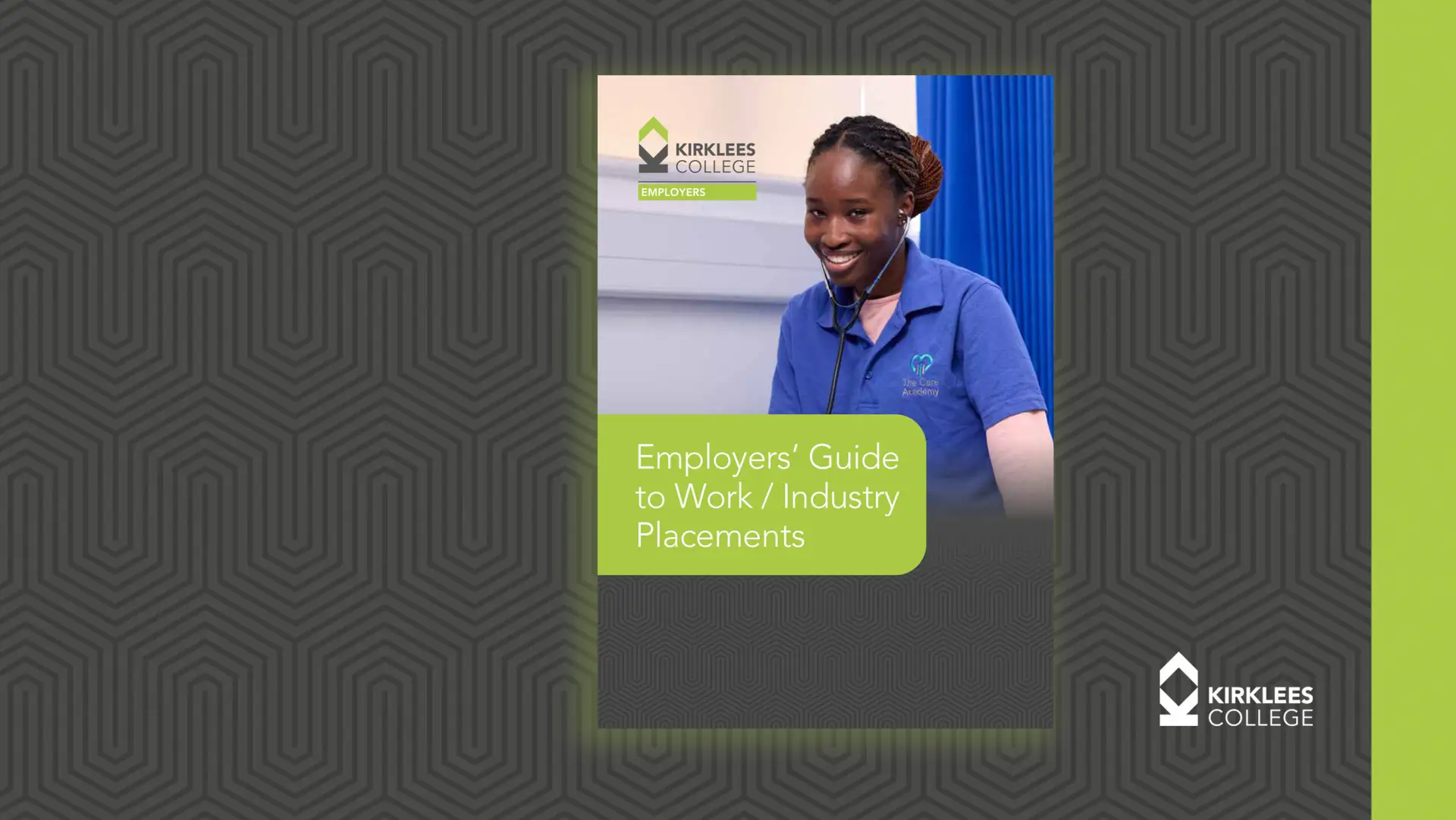 College brochure cover featuring a smiling student in blue scrubs with a stethoscope, titled 'Employers' Guide to Work / Industry Placements'.